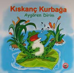 Kıskanç Kurbağa