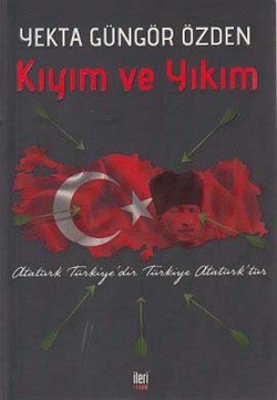 Kıyım ve Yıkım  Atatürk Türkiye'dir Türkiye Atatür