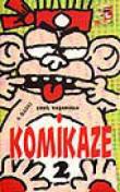 Komikaze 2