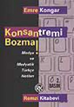 Konsantremi Bozma!