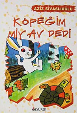 Köpeğim Miyav Dedi