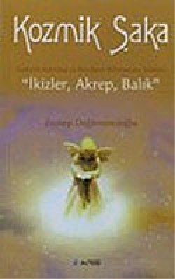 Kozmik Şaka  Ezoterik Astroloji ve Burçların Bilin