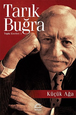 Küçük Ağa / Toplu Eserleri 1