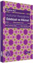 Kültürler Kavşağında Edebiyat ve Hikmet  Arap, Fars ve Batı Edebiyatından Tercümeler