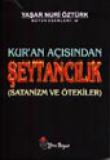 Kur'an Açısından Şeytancılık (Satanizm ve Ötekiler)