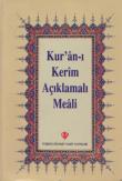 Kur'an-ı Kerim Açıklamalı Meali (Plastik Kapak-Hafız Boy-Arapça Metinsiz)