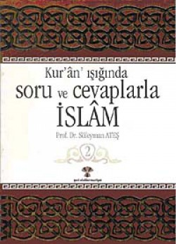 Kuran Işığında Soru ve Cevaplarla İslam -2