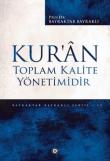 Kur’an Toplam Kalite Yönetimidir