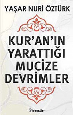 Kur'an'ın Yarattığı Mucize Devrimler