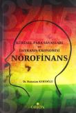 Küresel Para Savaşları ve Davranış Ekonomisi Nörofinans