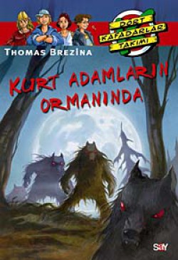 Kurt Adamların Ormanında (36.kitap)