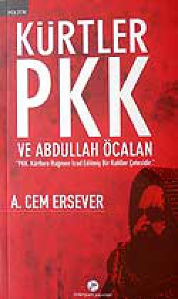 Kürtler PKK ve Abdullah Öcalan