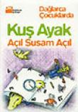 Kuş Ayak - Açıl Susam Açıl -