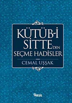 Kütüb-i Sitte' den Seçme Hadisler