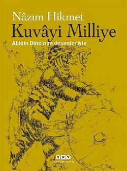 Kuvayi Milliye  Abidin Dino'nun Desenleriyle