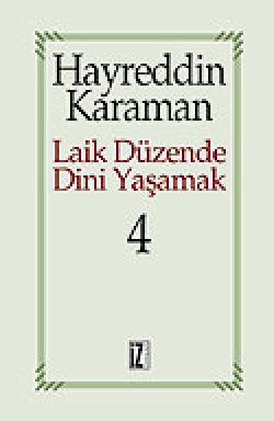 Laik Düzende Dini Yaşamak 4