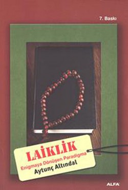 Laiklik: Enigma'ya Dönüşen Paradigma