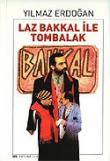 Laz Bakkal İle Tombalak