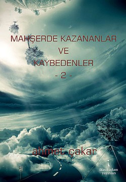 Mahşerde Kazananlar ve Kaybedenler -2