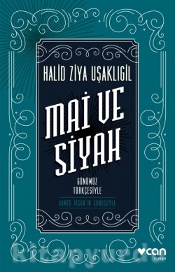 Mai ve Siyah (Günümüz Türkçesiyle)