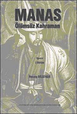 Manas Ölümsüz Kahraman (Opera 2. Bölüm)