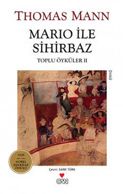 Mario ile Sihirbaz / Toplu Öyküler II