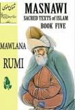 Masnawi Sacred Texts of Islam Book Five