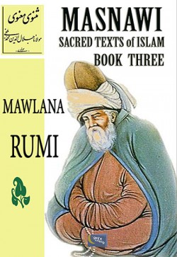 Masnawi Sacred Texts of Islam Book Three