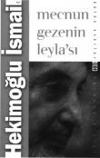 Mecnun Gezenin Leyla'sı