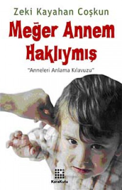 Meğer Annem Haklıymış  "Anneleri Anlama Kılav