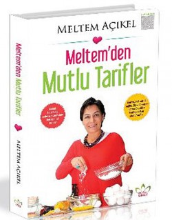 Meltem'den Mutlu Tarifler