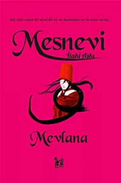 Mesnevi - İlahi Aşkı