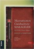 Meşrutiyetten Cumhuriyete Makaleler  Din - Felsefe - Siyaset - Hukuk