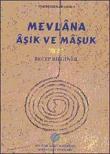 Mevlana Aşık ve Maşuk