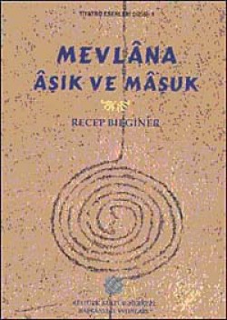 Mevlana Aşık ve Maşuk