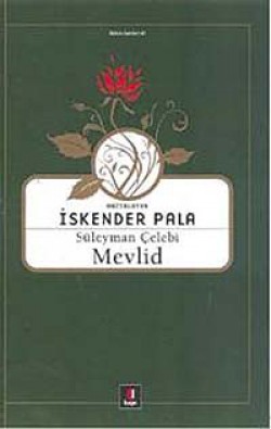 Mevlid  Vesiletü'n-Necat (Kurtuluşa Giden Yol)