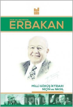 Milli Görüş İktidarı: Niçin ve Nasıl