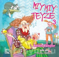 Mıymıy Teyze 3 / Bebek Bakıyor