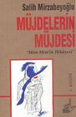 Müjdelerin Müjdesi / Mim Mim'in Hikayesi