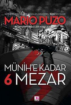 Münih'e Kadar 6 Mezar