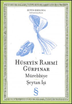 Mürebbiye (Günümüz Türkçesiyle)