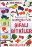 Mutfağımızdaki Şifalı Bitkiler (Bitki-023/P/21)