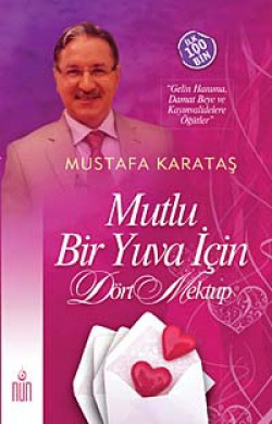 Mutlu Bir Yuva İçin Dört Mektup