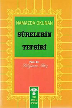 Namazda Okunan Surelerin Tefsiri