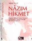 Nazım Hikmet/Yaşamı, Ruhsal Yapısı, Davaları, Tartışmaları, Dünya Görüşü, Şiirinin Gelişmeleri