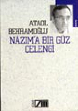 Nazım'a Bir Güz Çelengi