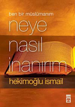 Neye Nasıl İnanırım (Cep Serisi)