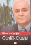 Nihat Hatipoğlu'nun Kaleminden Günlük Dualar