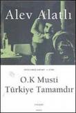 O.K Musti Türkiye Tamamdır / Or'da Kimse Var mı? 4.Kitap