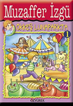 Ökkeş Lunaparkta